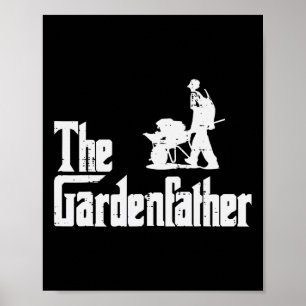 The Gardenfather Funny Movie Pun Fathers Day Men Poster