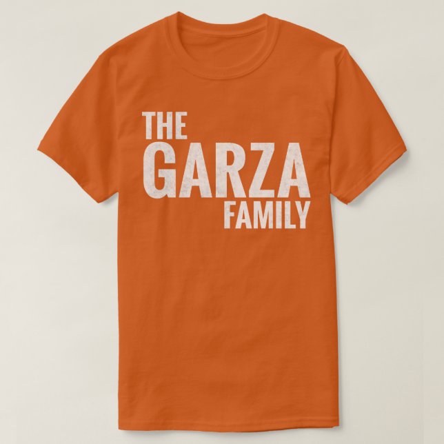 The Garza Family Garza Surname Garza Last name 1 T-Shirt (Design Front)
