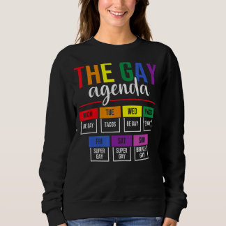 The Gay Agenda Pride Lgbt Sweatshirt