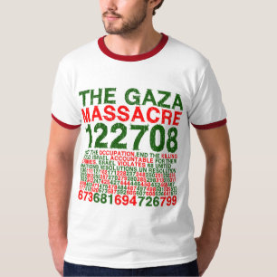 The Gaza Massacre T-Shirt