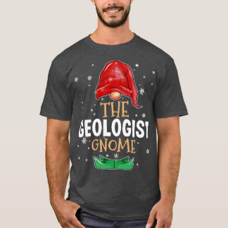 The geologist Gnome Family Matching Christmas Outf T-Shirt