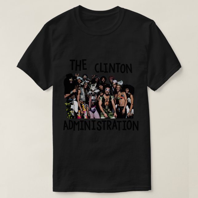The George Clinton Administration    T-Shirt (Design Front)