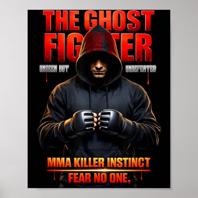 The Gh0st Fighter MMA K ller Instinct Mixed Poster (Front)