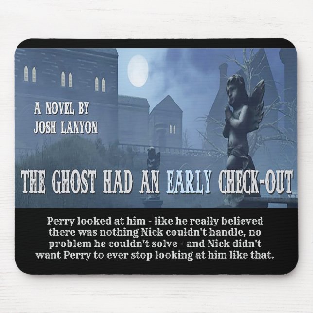 The Ghost Had An Early Check-Out Mousepad (Front)