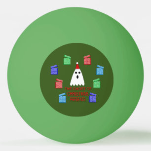 The Ghost of Christmas Presents Funny Ping Pong Ball