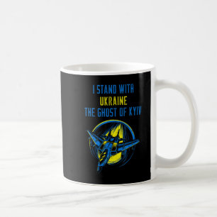 The Ghost of Kyiv  I Stand With Ukraine  Coffee Mug