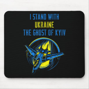 The Ghost of Kyiv I Stand With Ukraine Mouse Pad