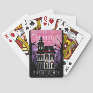 The Ghost Who Was Says I Do Playing Cards