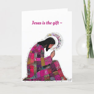 THE GIFT OF JESUS CHRISTMAS CARD FOR ANYONE