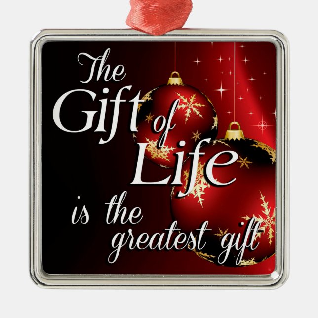 The Gift of Life is the Greatest Gift Metal Tree Decoration (Front)