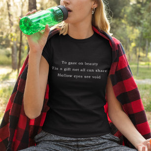 The Gift of Sight Haiku T-Shirt