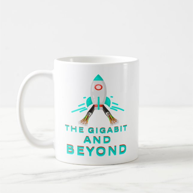 The Gigabit And Beyond Coffee Mug (Left)