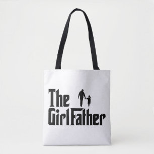The Girl Father Funny Dad of Girls Daddy Daughter Tote Bag