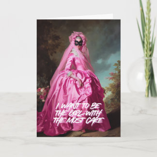 "The Girl With The Most Cake" Greeting Card