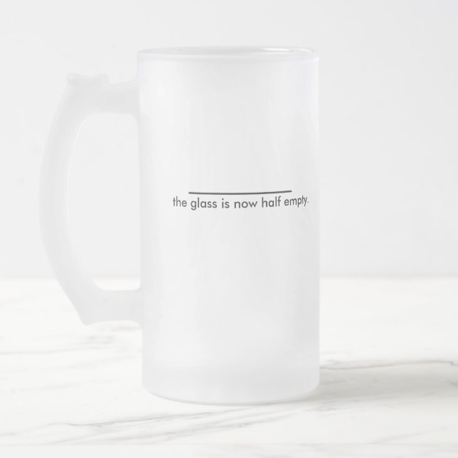 the glass is now half empty. frosted glass beer mug (Left)