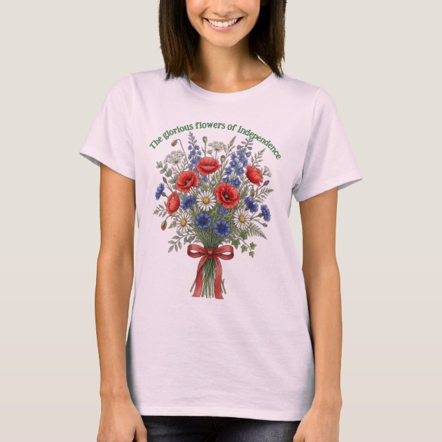 The glorious flowers of independence T-shirt (Front)