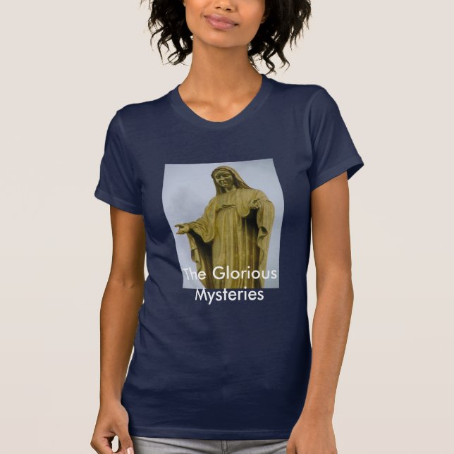 The Glorious Mysteries Apparel T-Shirt (Front)
