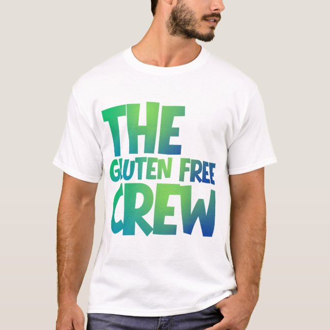 The Gluten Free Crew T-Shirt (Front)