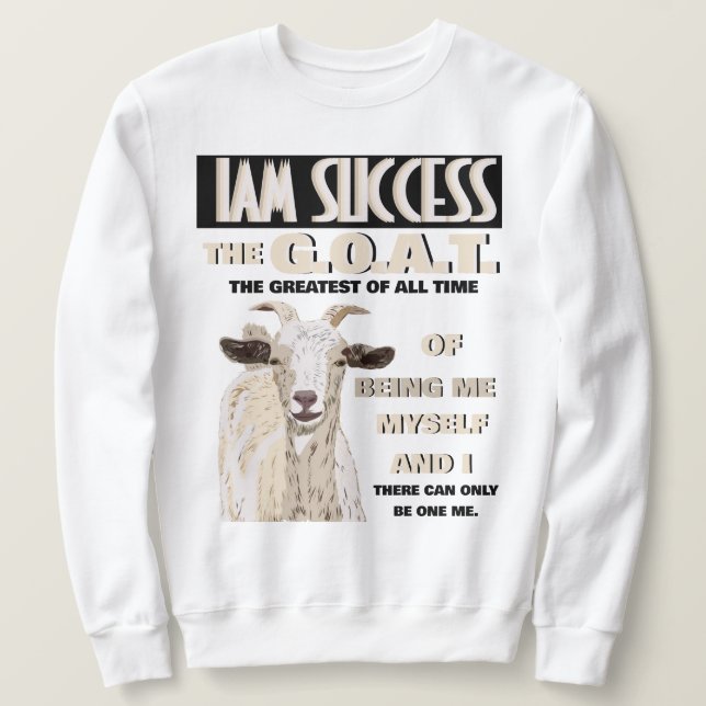 THE GOAT T-Shirt Sweatshirt (Design Front)