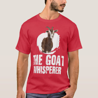 The Goat Whisperer Farmer Squad Goat Animal Lover T-Shirt