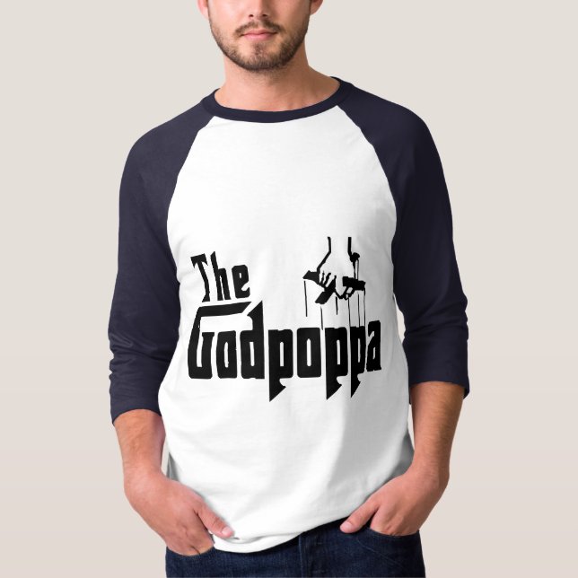 The Godpoppa Fun Father's Day Apparel T-Shirt (Front)