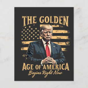 The Golden Age of America Begins Now Flyer