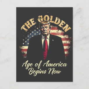 The Golden Age of America Begins Now Trump  Postcard