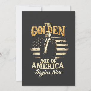 The Golden Age Of America is Begin Now Trump  Invitation