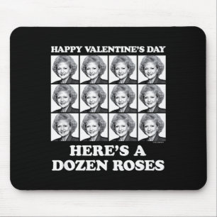 The Golden Girls - Valentines Day Dozen Roses Mouse Pad