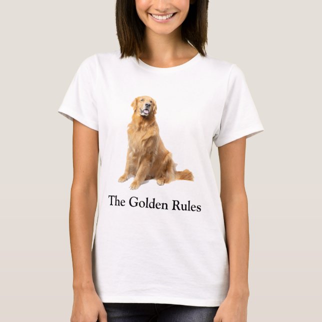 The Golden Retriever Rules T-Shirt (Front)