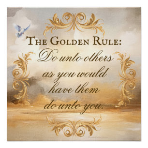 The Golden Rule Poster Serene Scene