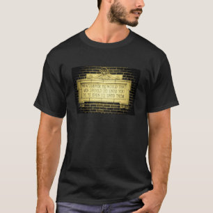 The Golden Rule T-Shirt