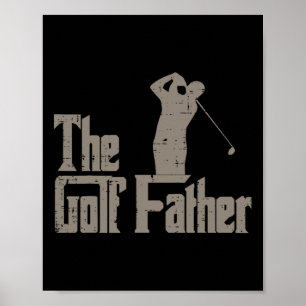 The Golf Father Funny Fathers Day Parody Golfer Da Poster