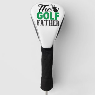 The Golf Father Golf Head Cover