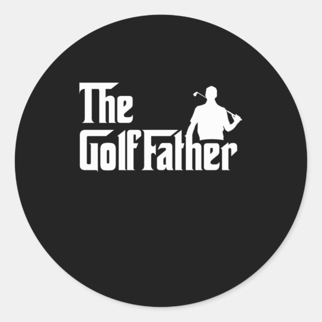 The Golffather Father Dad Golf Golfer Golfing Gift Classic Round Sticker (Front)