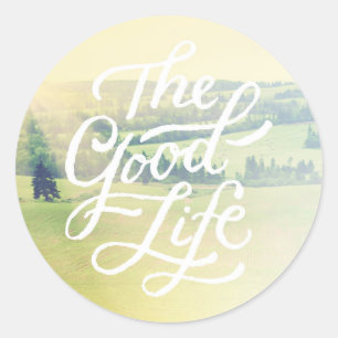 The Good Life 2 Classic Round Sticker