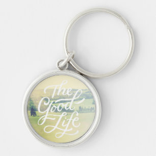 The Good Life 2 Key Ring