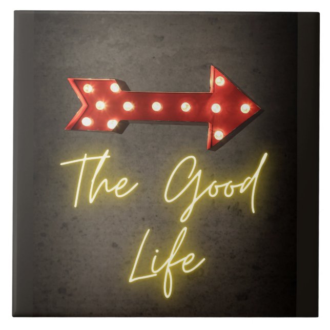 The Good Life Neon Arrow  Tile (Front)