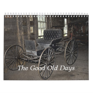 The Good Old Days Calendar