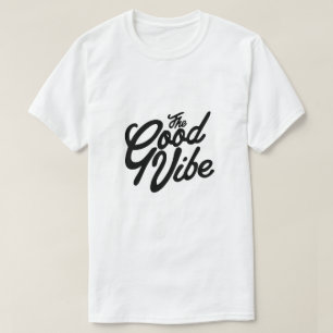 The good vibe T-Shirt