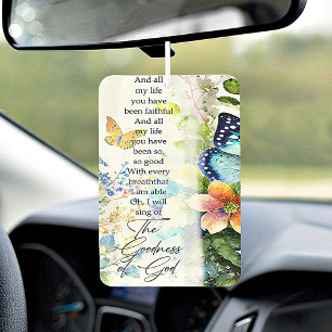 The goodness of God butterflies Car Air Freshener