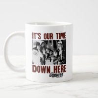 The Goonies "It's Our Time Down Here"