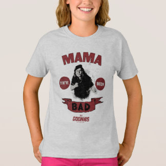 The Goonies Mama Fratelli "You've Been Bad" T-Shirt
