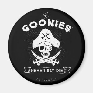 The Goonies "Never Say Die" Pirate Badge Magnet