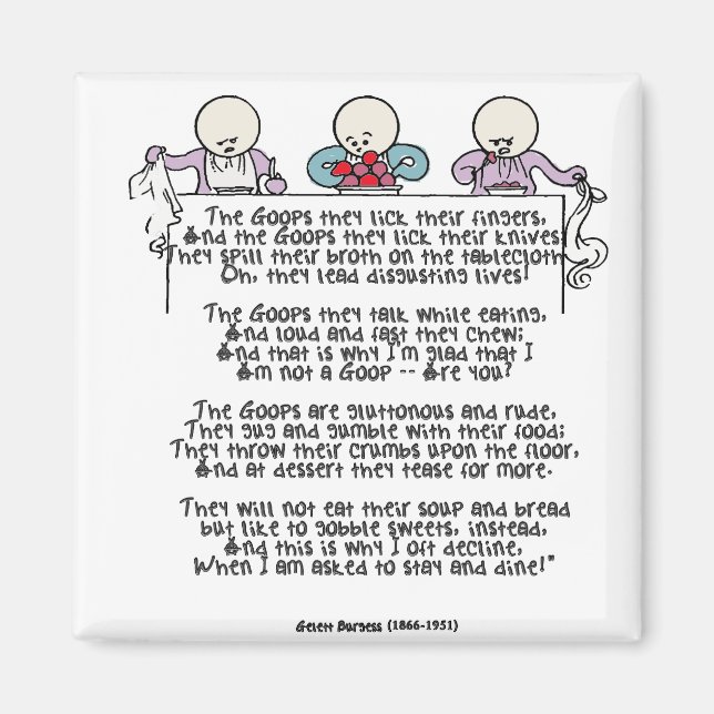 The Goops They Lick Their Fingers Magnet (Front)