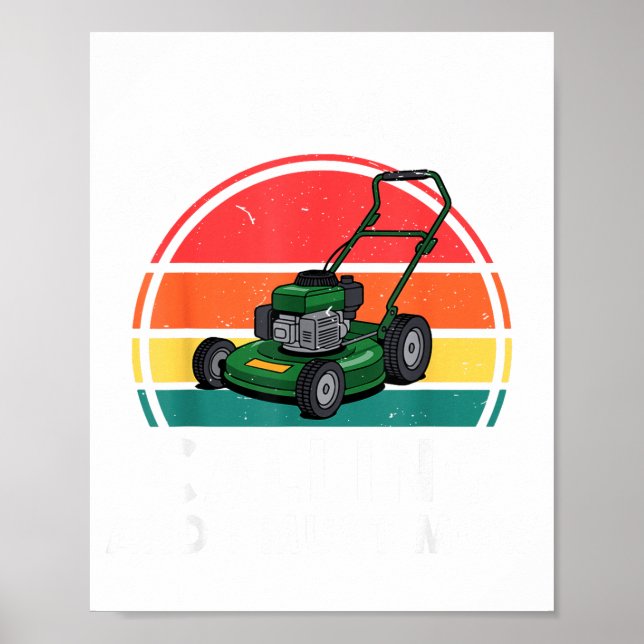 The Gr Calling I Must Mow Funny Lawn Mower Toddler Poster (Front)