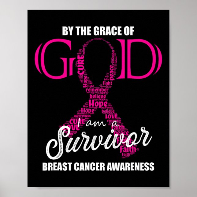 The Grace Of God I Am A Breast Cancer Survivor 2  Poster (Front)
