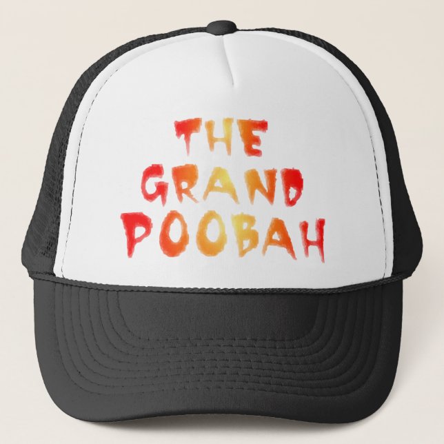 THE GRAND POOBAH TRUCKER HAT (Front)