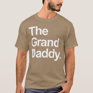 The Granddaddy Cute Cool Funny Family Matching ret T-Shirt