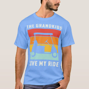 The Grandkids Love My Ride Retirement Golf t T-Shirt